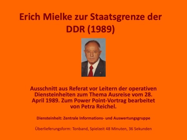 Erich Mielke zur Staatsgrenze der DDR&nbsp;(1989)